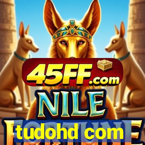 tudohd com